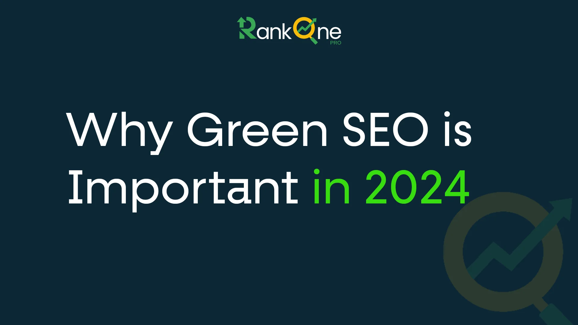 Green SEO Strategies: Eco-Friendly SEO for 2024 Success