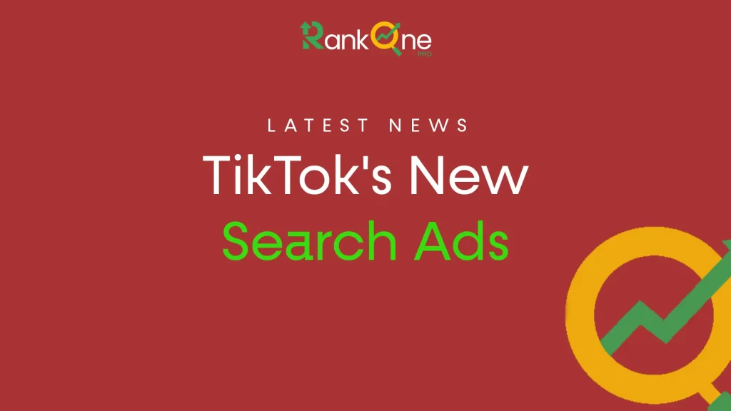 TikTok's New Search Ads: A Game-Changer for Digital Marketing